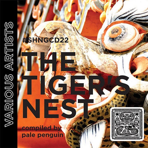 VA - The Tiger's Nest compiled by Pale Penguin [SHNGCD22]